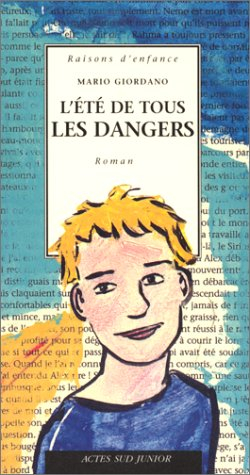 l'Été de tous les dangers