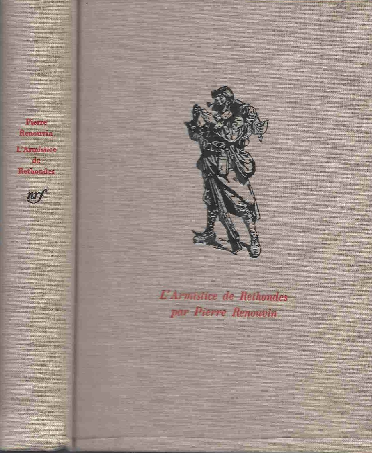 L'Armistice de Rethondes, 11 novembre 1918