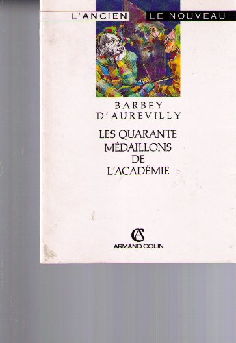 Les Quarante médaillons de l'Académie