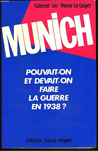 Munich, un traquenard ?