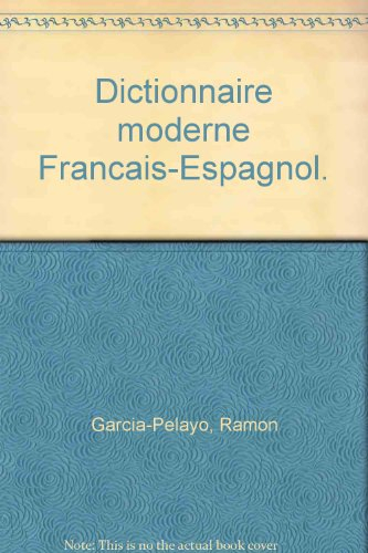 dictionnaire moderne français-espagnol dictionnaire moderne espagnol-français