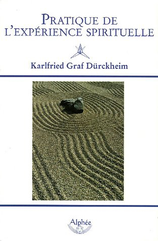 Pratique de l'expérience spirituelle