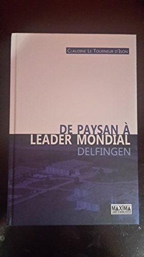 de paysan à leader mondial - delfingen