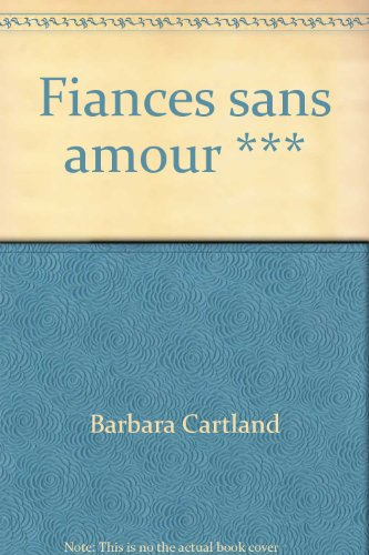 fiances sans amour