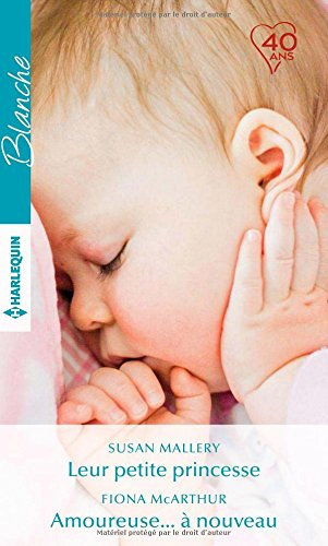 Leur petite princesse. Amoureuse... à nouveau
