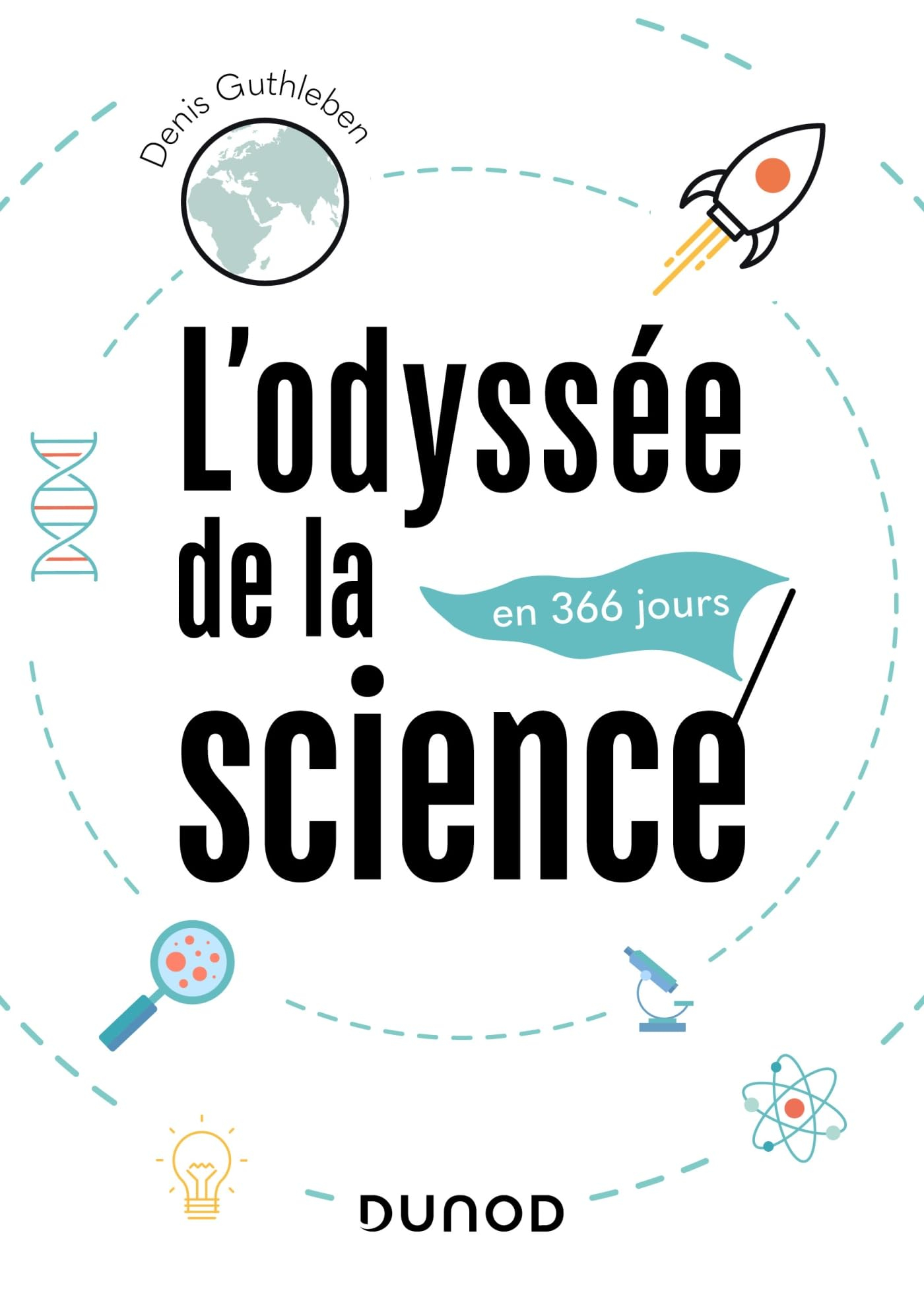 L'odyssée de la science : en 366 jours