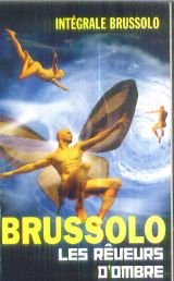 Les rêveurs d'ombre