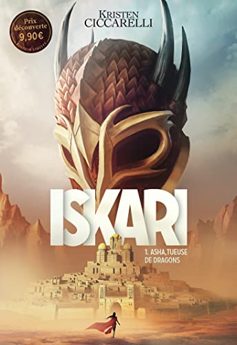 Iskari. Vol. 1. Asha, tueuse de dragons