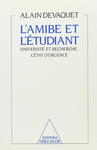 L'Amibe et l'étudiant : université et recherche, l'état d'urgence