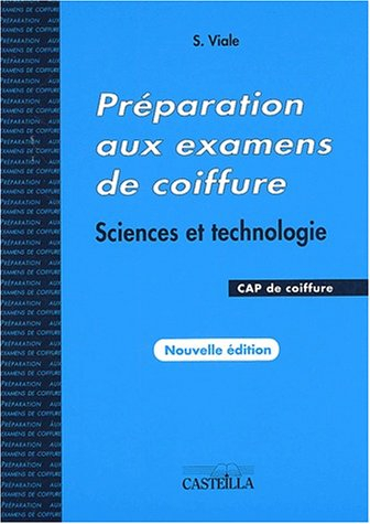 Préparation aux examens de coiffure : sciences et technologie, CAP de coiffure