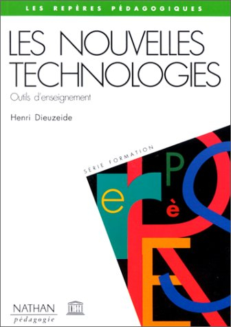 Les nouvelles technologies : outils d'enseignement