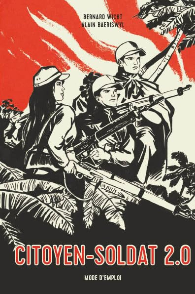 Citoyen-soldat 2.0 : mode d'emploi