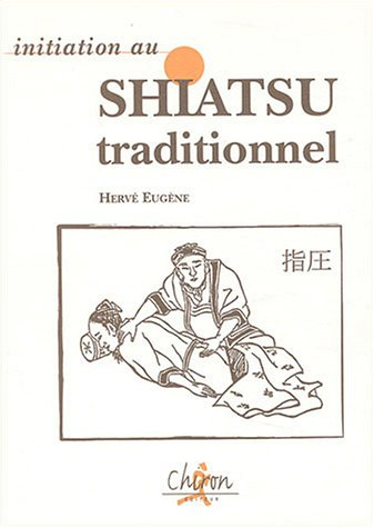 Initiation au shiatsu traditionnel