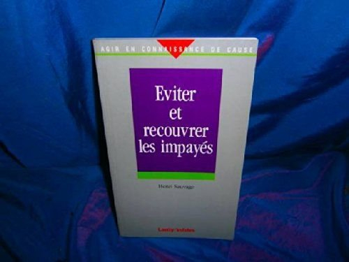 Eviter et recouvrer les impayés