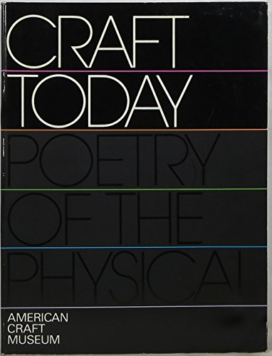 american craft today: poetry of the physical