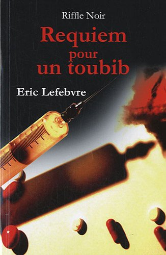 Requiem pour un toubib