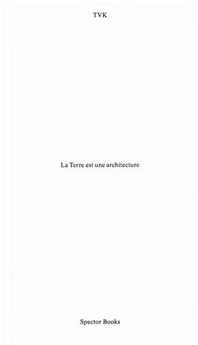 La Terre est une architecture