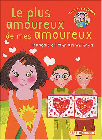 Le petit monde de mademoiselle Prout. Vol. 2003. Le plus amoureux de mes amoureux