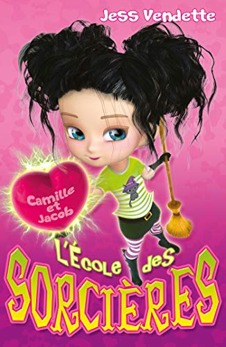 L'école des sorcières : Camille et Jacob
