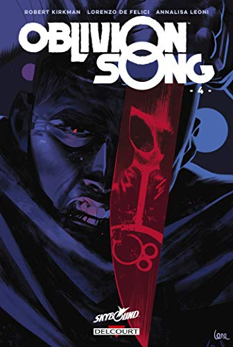 Oblivion song : le chant de l'oubli. Vol. 4