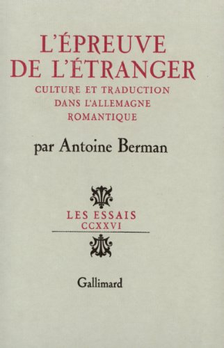 L'Epreuve de l'étranger : culture et tradition dans l'Allemagne romantique
