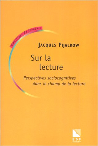 Sur la lecture : perspectives sociocognitives dans le champ de la lecture