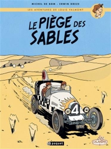 Les aventures de Louis Valmont. Vol. 1. Le piège des sables