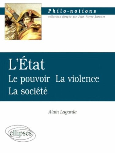 L'Etat, le pouvoir, la violence, la société