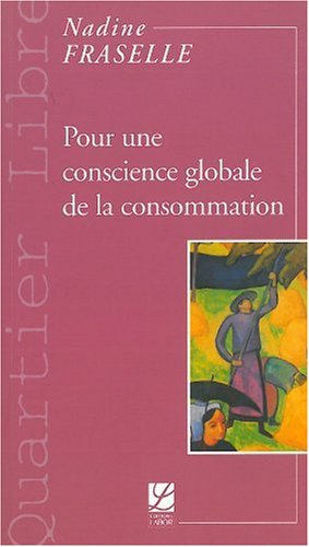 Pour une conscience globale de la consommation