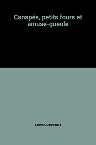 Canapés, petits fours et amuse-gueule