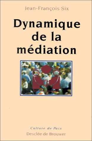 Dynamique de la médiation