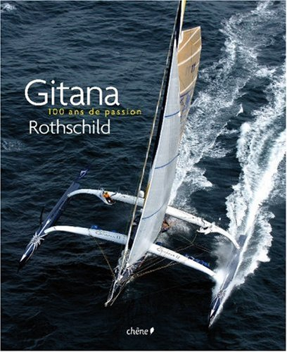 Gitana : 100 ans de passion Rothschild