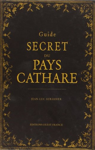 Guide secret du pays cathare