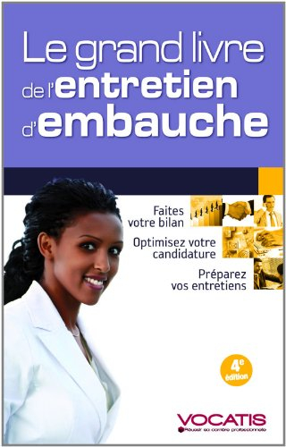 Le grand livre de l'entretien d'embauche