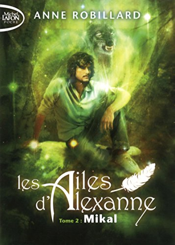 les ailes d'alexanne t02 mikal