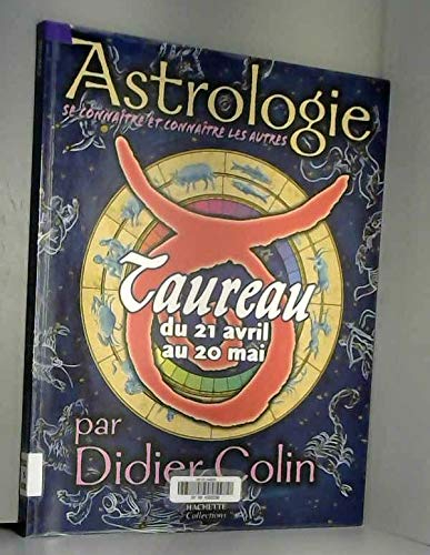 Taureau, du 21 avril au 21 mai