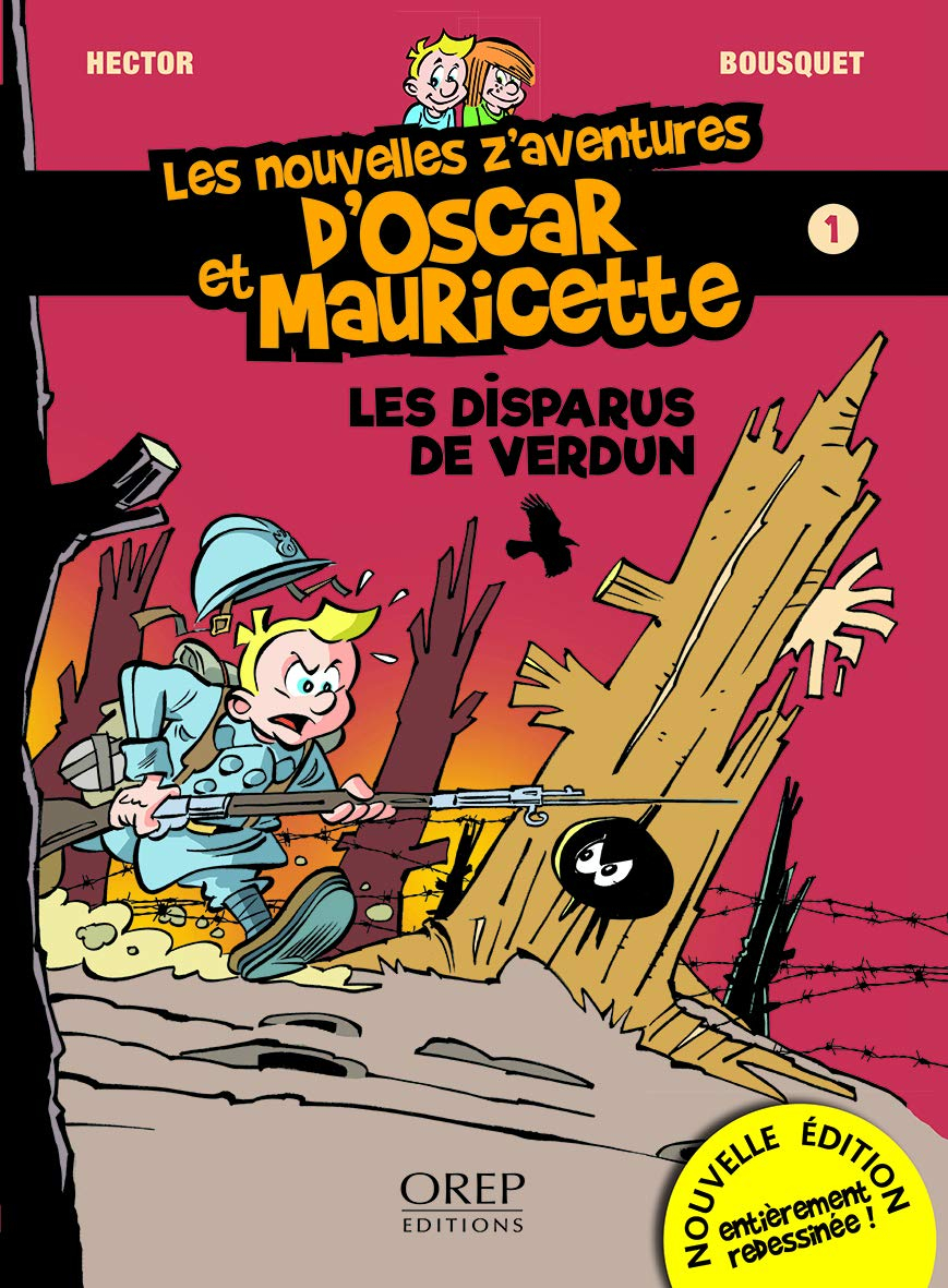 Les nouvelles z'aventures d'Oscar et Mauricette. Vol. 1. Les disparus de Verdun