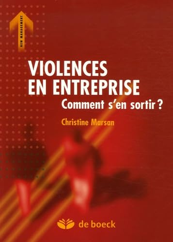 Violences en entreprise : comment s'en sortir ?