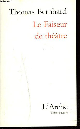 Le faiseur de théâtre