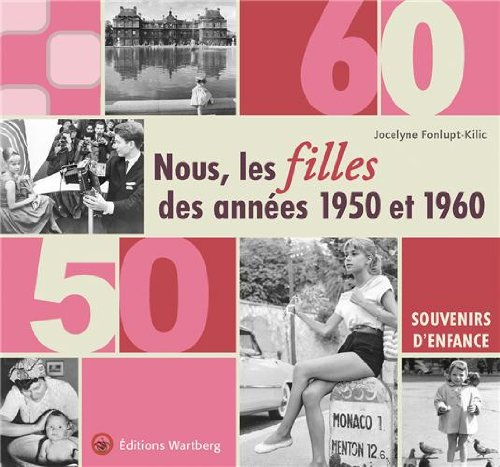 Nous, les filles des années 1950 et 1960