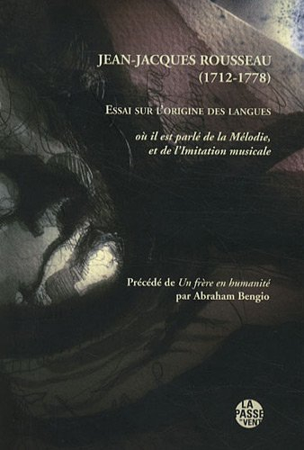 Essai sur l'origine des langues : où il est traité de la mélodie et de l'imitation musicale. Un frèr