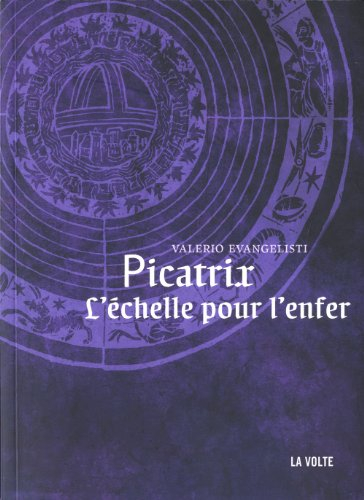 Picatrix, l'échelle pour l'enfer