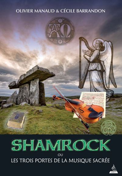 Shamrock ou Les trois portes de la musique sacrée : thriller théologique