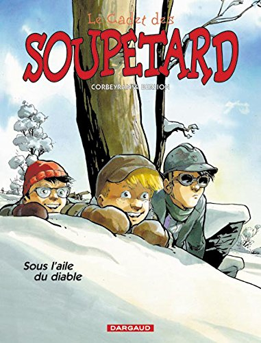 Le cadet des Soupetard. Vol. 6. Sous l'aile du diable