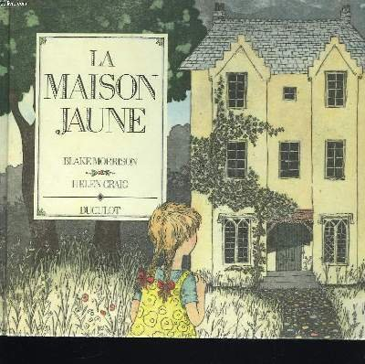 La Maison jaune