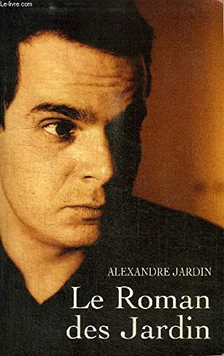 Le roman des Jardin