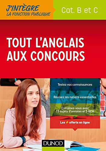 Tout l'anglais aux concours : cat. B et C