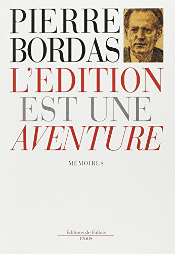 L'édition est une aventure