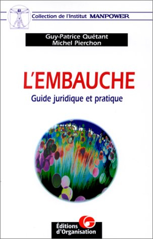 L'embauche : guide juridique et pratique