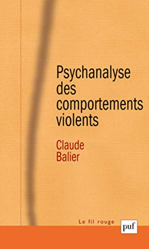 Psychanalyse des comportements violents